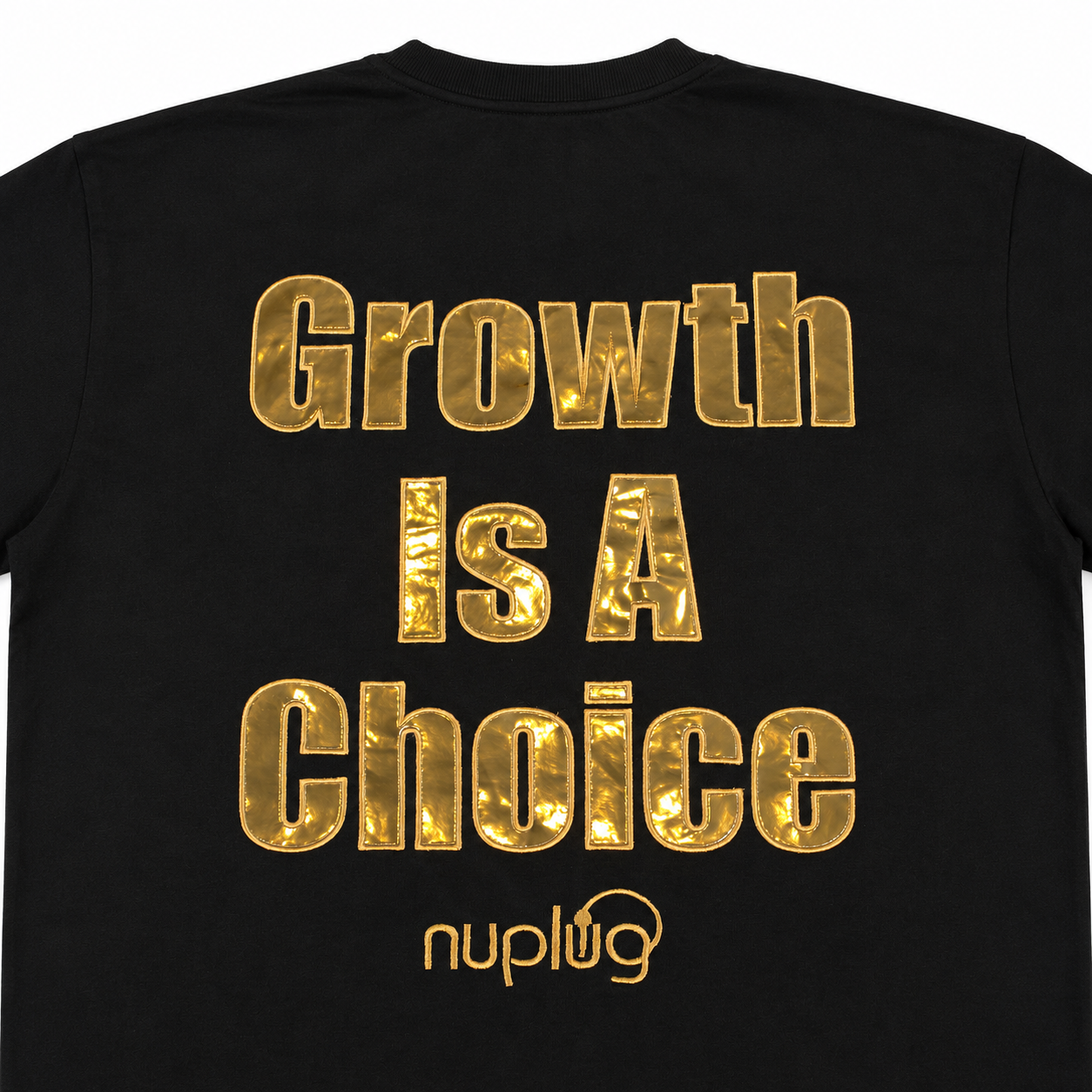 BLACK AND GOLD "GROWTH IS A CHOICE" T SHIRT